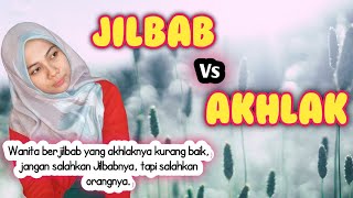 Download lagu JILBAB Vs AKHLAK | Begini Penjelasannya... mp3 Download lagu JILBAB Vs AKHLAK | Begini Penjelasannya... mp3