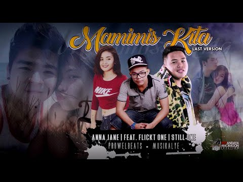 Mamimiss Kita - Still One , AnnaJane , Flickt One (Last Version HiroMich Story) (ProwelBeats)
