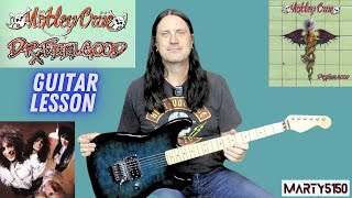 How To Play Dr. Feelgood By Motley Crue - Guitar Lesson - All Parts Included