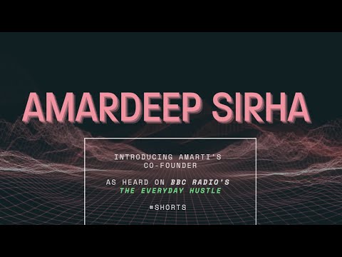 Amardeep Sirha's Career In 60 Seconds: amarti Co-founder & Director