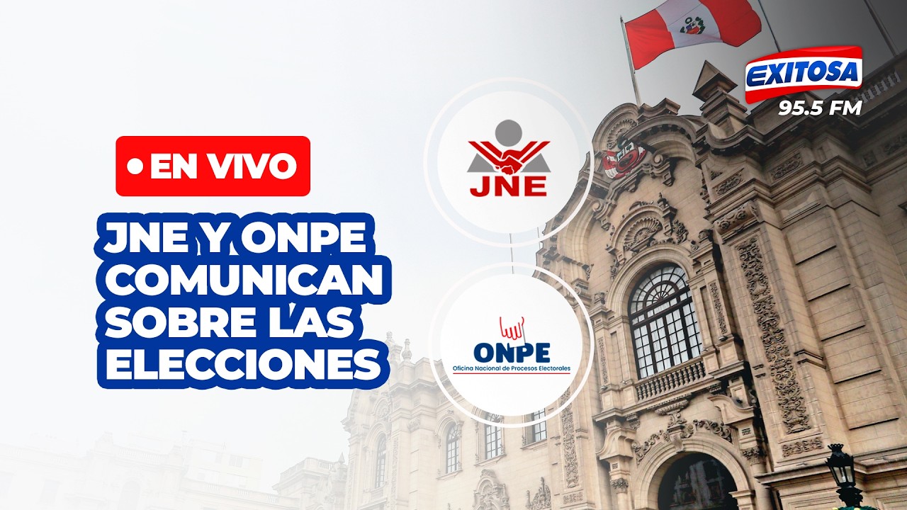 🔴🔵 JNE Y ONPE SE PRONUNCIAN POR ELECCIONES PRESIDENCIALES