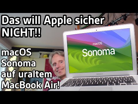 Das will Apple NICHT!! ☝🏻 macOS Sonoma auf uraltem MacBook Air | 4K | Apfeltalk
