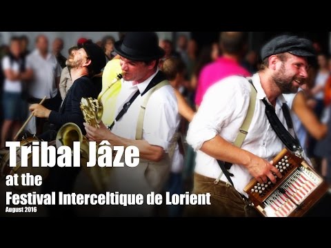Tribal Jâze at the Festival Interceltique de Lorient - August 2016