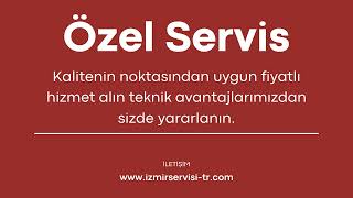 İzmir Özel Teknik Servis | Beyaz Eşya & Klima