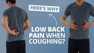 How Coughing Causes Low Back Pain (and what to do about it)