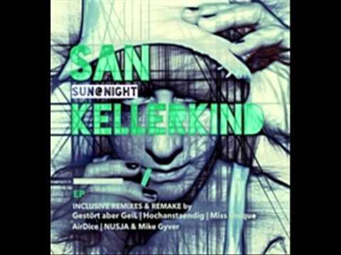 Sun@Night - Kellerkind (Official)