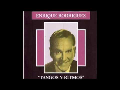 ENRIQUE RODRIGUEZ - ROBERTO FLORES - SI NO ME ENGAÑA EL CORAZON - TANGO - 1939