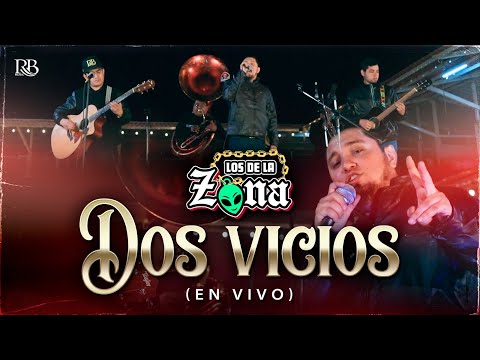 Los de la Zona - Dos Vicios [En Vivo] 2023