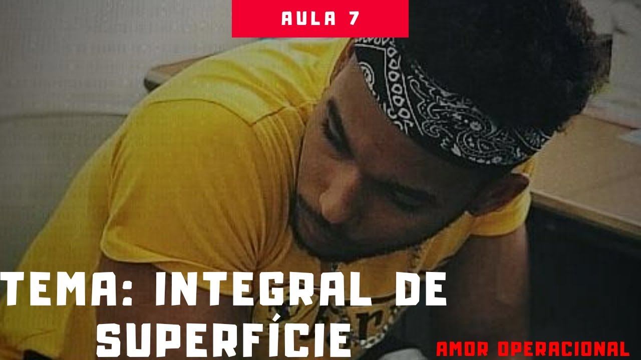TEMA: INTEGRAL DE SUPERFICÍE