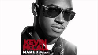 Kevin McCall - Naked (Ft. Big Sean)