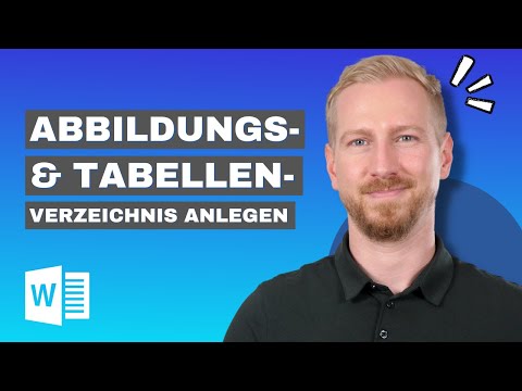 Abbildungsverzeichnis erstellen | Schritt für Schritt erklärt | Tabellenverzeichnis einfügen in Word