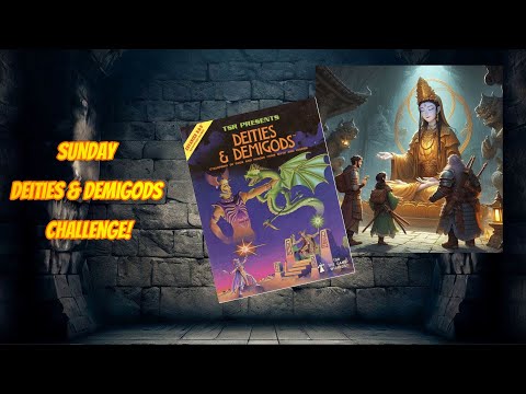 Deities & Demigods Challenge!