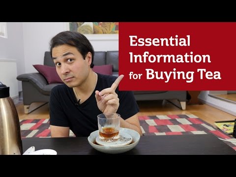 Essential Information for Buying Tea