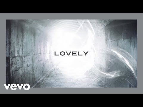 Chris Tomlin - Lovely (Lyric Video)