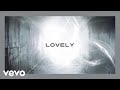 Chris Tomlin - Lovely (Lyric Video)