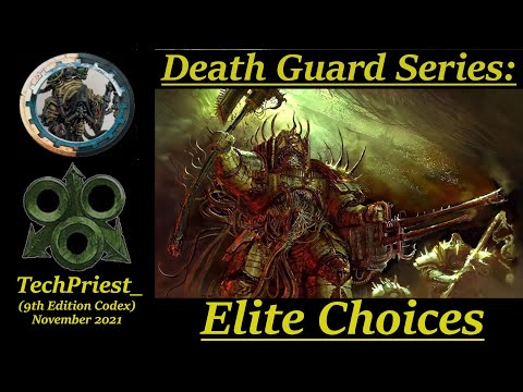 Death Guard Elites!