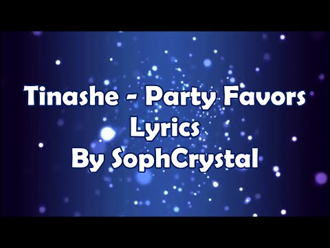 Tinashe ft. Young Thug - Party Favors - Lyrics