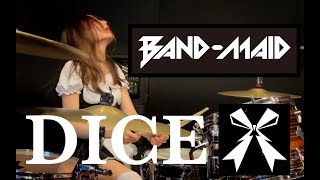 DICE /BAND-MAID