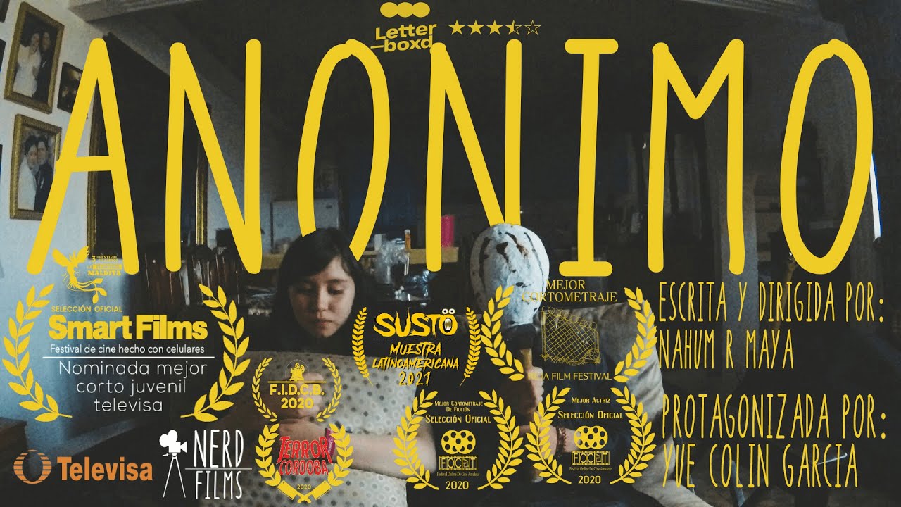 Anónimo (2020) | Cortometraje | Nominado a mejor corto juvenil Televisa en Smartfilms