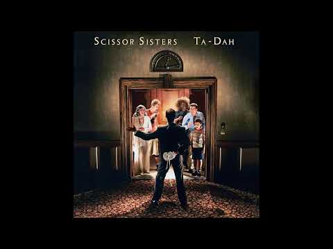 Scissor Sisters - I cant decide (1 Hour)
