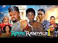 ROYAL RAMPAGE PT 1 Zubby Michael Ella Idu 2026 Latest Nigerian Nollywood Movie