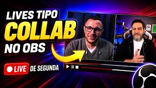🔴 LIVE DE SEGUNDA #140 - Como eu Faço Lives de Collab no OBS Studio (Convidado Remoto)