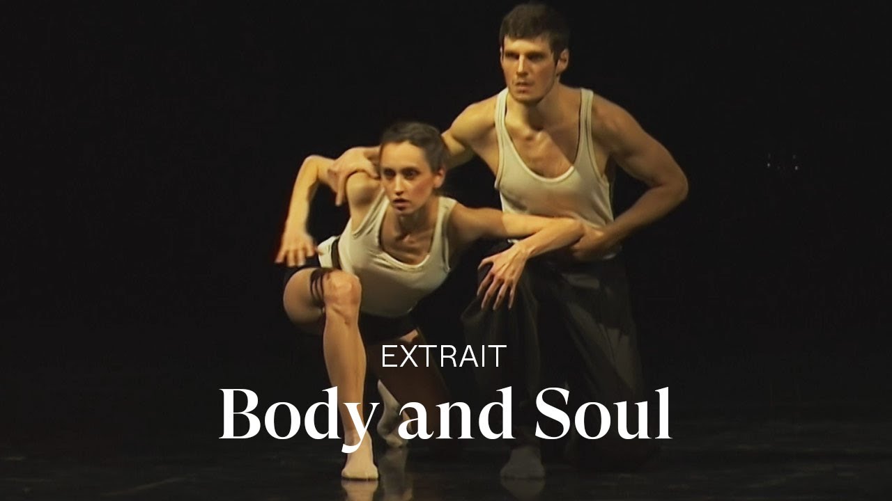 Body And Soul Crystal Pite Billet Body and Soul - Ballet - Programmation Saison 21/22 - Opéra national de  Paris