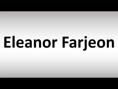 How to Pronounce Eleanor Farjeon