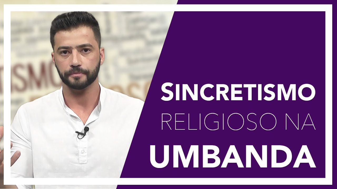 O SINCRETISMO RELIGIOSO NA UMBANDA