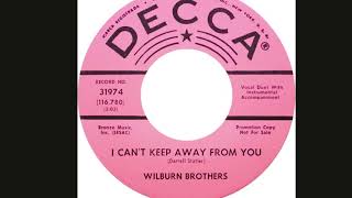 The Wilburn Brothers &quot;I Can&#39;t Keep Away from You&quot; mono 45 vinyl
