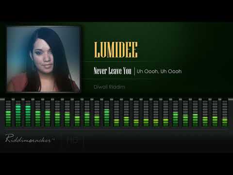 Lumidee - Never Leave You (Uh Oooh, Uh Oooh) (Diwali Riddim) [HD]