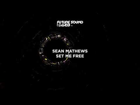 Sean Mathews - Set Me Free