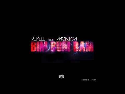 Bim Bum Bam - Monica, Rivell [Electro House]