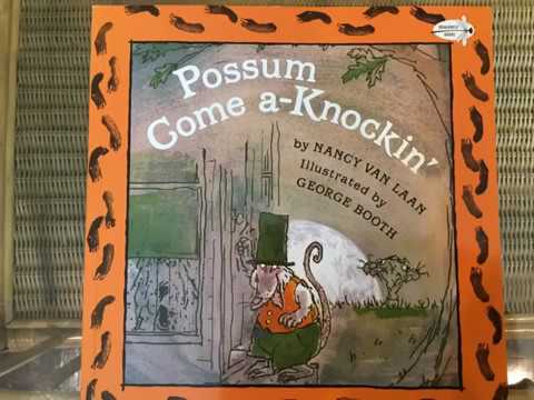 Possum Come A’Knockin’
