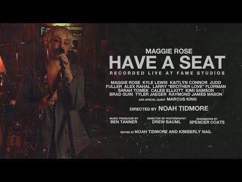 Maggie Rose - Have A Seat (Recorded Live At FAME Studios) jun 2022 Maggie Rose - Have A Seat (Recorded Live At FAME Studios) jun 2022