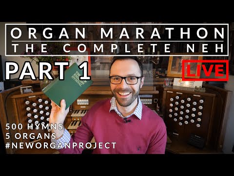 🎵 The Complete New English Hymnal (PART 1) | ORGAN MARATHON