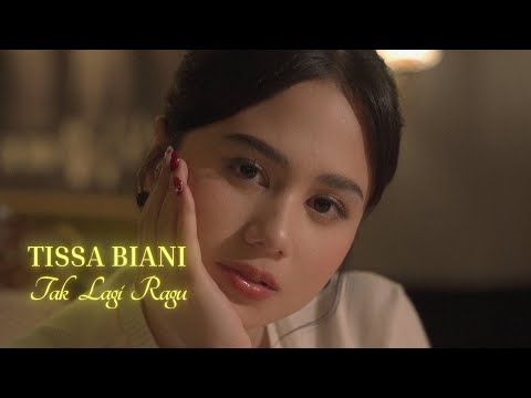 Tissa Biani - Tak Lagi Ragu | Visualizer