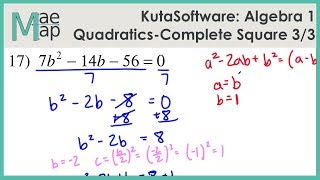 KutaSoftware: Algebra 1- Solving Quadratics By Completing The Square Part 3