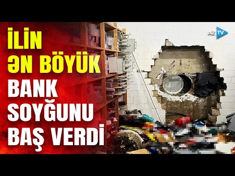 Məşhur BANK qarət edildi: Minlərlə müştərinin bu əşyaları ələ keçirildi – ALMANİYADAN GÖRÜNTÜLƏR