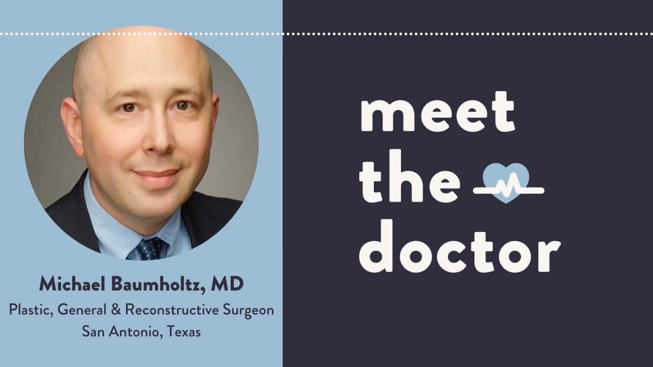 Michael Baumholtz, MD - Plastic Surgeon in San Antonio, Texas