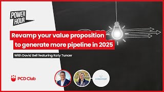 Revamp your value proposition to generate more pipeline in 2025