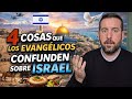 4 CCOSAS Que Evangélicos Confunden Sobre ISRAEL - Juan Manuel Vaz