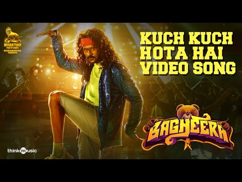 Kuch Kuch Hota Hai Video Song | Bagheera | Prabhu Deva |Adhik Ravichandran |Ganesan S |R.V.Bharathan — Bagheera