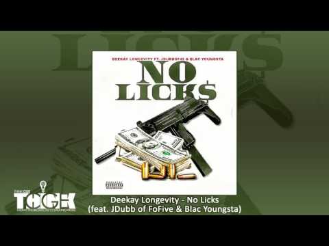 DeeKay Longevity "No Licks" (feat. Blac Youngsta & JDubb Of FoFive)