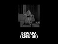 Bewafa (sped up)
