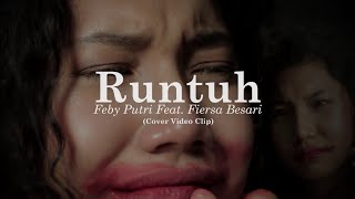 Download lagu Runtuh - Feby Putri Feat. Fiersa Besari || Cover Video Clip mp3