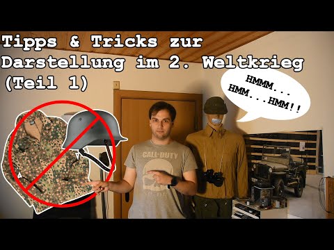 Tipps und Tricks zur Darstellung im 2.Weltkrieg (Teil 1)