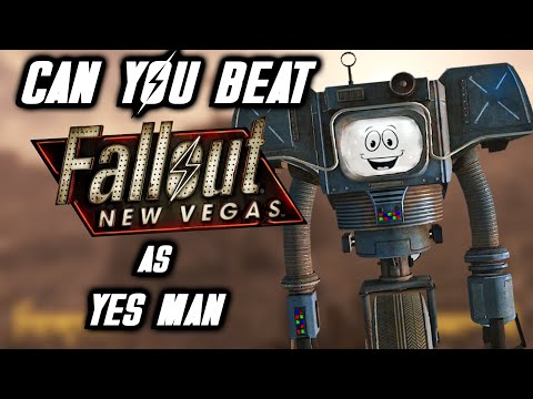Can You Beat Fallout: New Vegas As Yes Man?