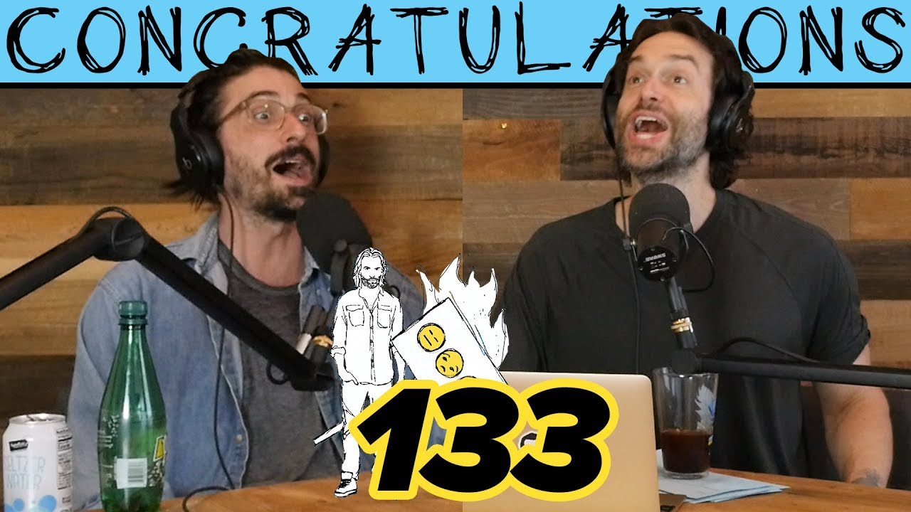 Crapola (with guest Matt D'Elia) (133) | Congratulations Podcast with Chris D'Elia