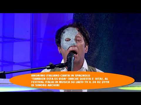ANONIMO ITALIANO CANTA TAMBIEN ESTA ES VIDA DI SIMONE ARCHINI